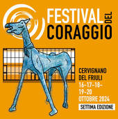 Festival del Coraggio: al via dal 16 al 20 ottobre a Cervignano