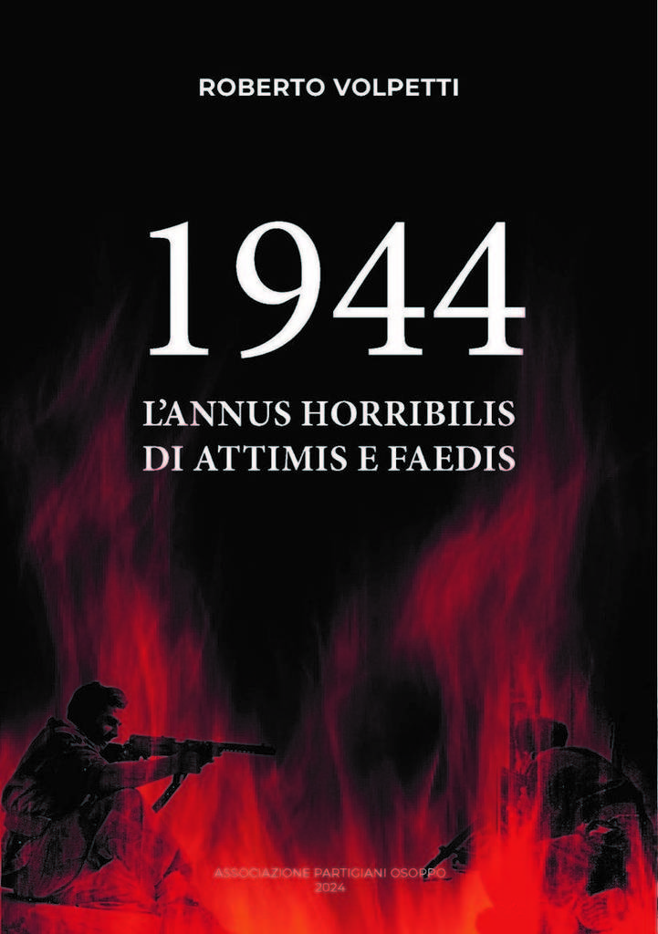 Il 6 e 7 dicembre presentazione del libro: 1944: "L’Annus Horribilis di Attimis e Faedis"